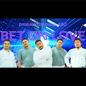 BET ON LOVE (feat. SAMEZIMA)