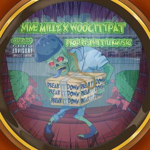 Break It Down (feat. woocitypat)