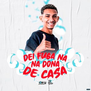 Fuga na Dona de Casa (feat. LB Único)