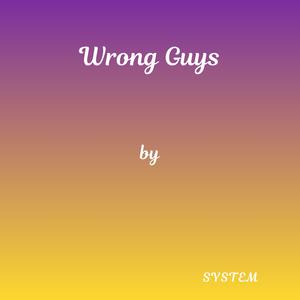 Wrong Guys