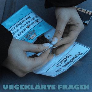 Ungeklärte Fragen (feat. insidematrixbeats)