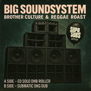 Big Soundsystem (Submatic DKG Dub)
