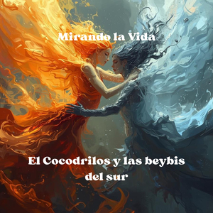 Mirando la Vida