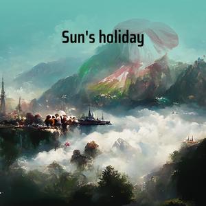 Sun's holiday