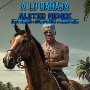 A Lo Baraja (Aleteo Remix)