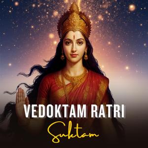 Vedoktam Ratri Suktam