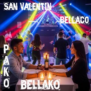 San Valentín bellaco