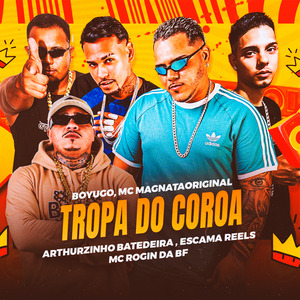 Tropa do Coroa (Remix)