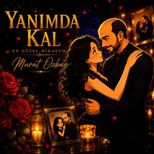 Yanimda kal