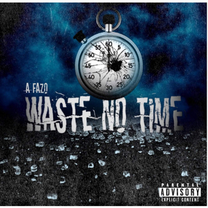 Waste No Time