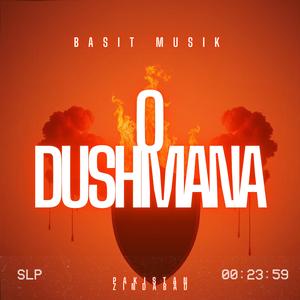 O Dushmana