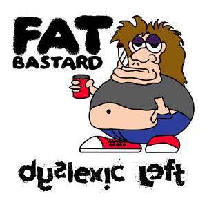 Fat Bastard