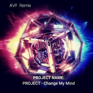 StiickzZ-StiickzZ-Change my mind ( AVF Remix )（AVF remix）