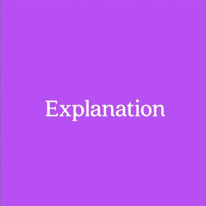 Explanation