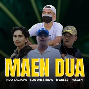MAEN DUA
