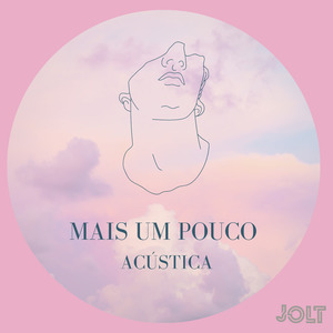 Mais um Pouco (Acústico)