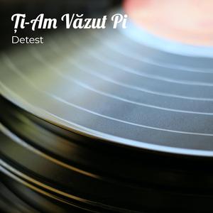 Ți-Am Văzut Pi