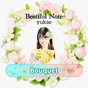 Bouquet (feat. yukae)