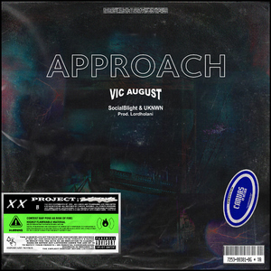 Approach (feat. Socialblight & UKNWN)