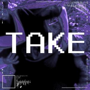 take
