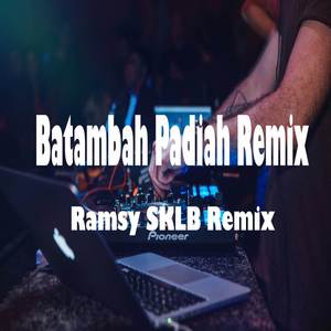 Batambah Padiah Remix