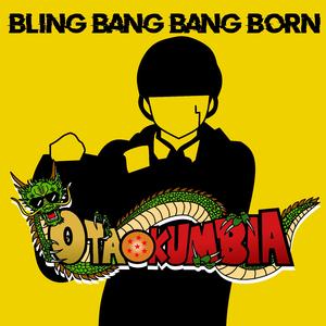 Bling bang bang born