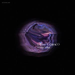 I Don't Care（Prod by Red Killer）