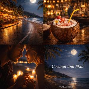Coconut and skin