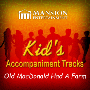 Old Macdonald Had a Farm (Karaoke Version)