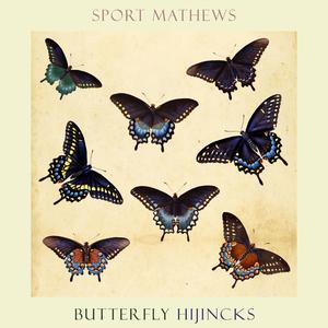 Butterfly Hijincks