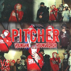 Pitcher (feat. Yovngblack)