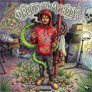 Drugs In My Body