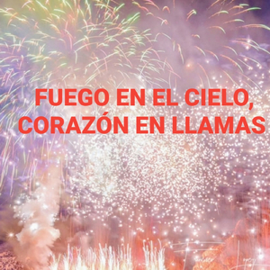 Fuego en el cielo, corazón en llamas (En vivo)