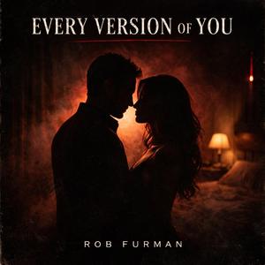 Every Version of You