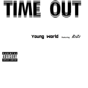 Time out (feat. RoZe)