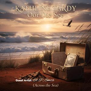 Oor Die See (feat. Ed P. Smith)