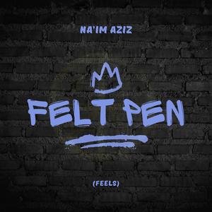 Felt Pen (Remix)