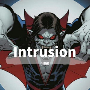 Intrusion