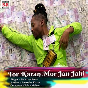 Tor Karan Mor Jan Jahi