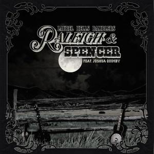 Raleigh and Spencer (feat. Joshua Quimby)