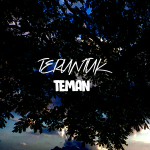Teruntuk Teman (Acoustic Version)