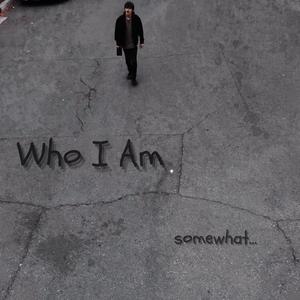 Who I Am