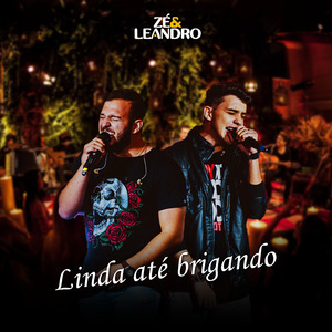 Linda Até Brigando