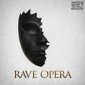 Rave Opera