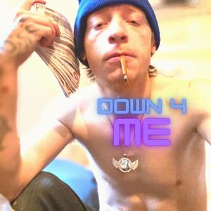 Down 4 Me (feat. UMF Shotty)