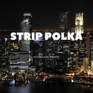 Strip Polka