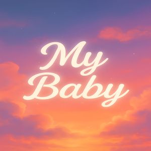 My baby