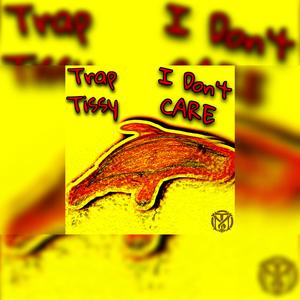 I Don't Care