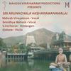 Mahesh Vinayakram - Sri Arunachala Aksharamanamalai (feat. Srividhya Mahesh, S.Hariharan & Kishore)