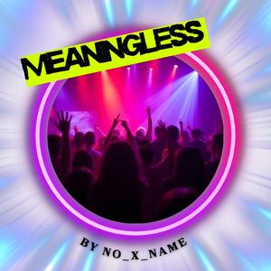 Meaningless